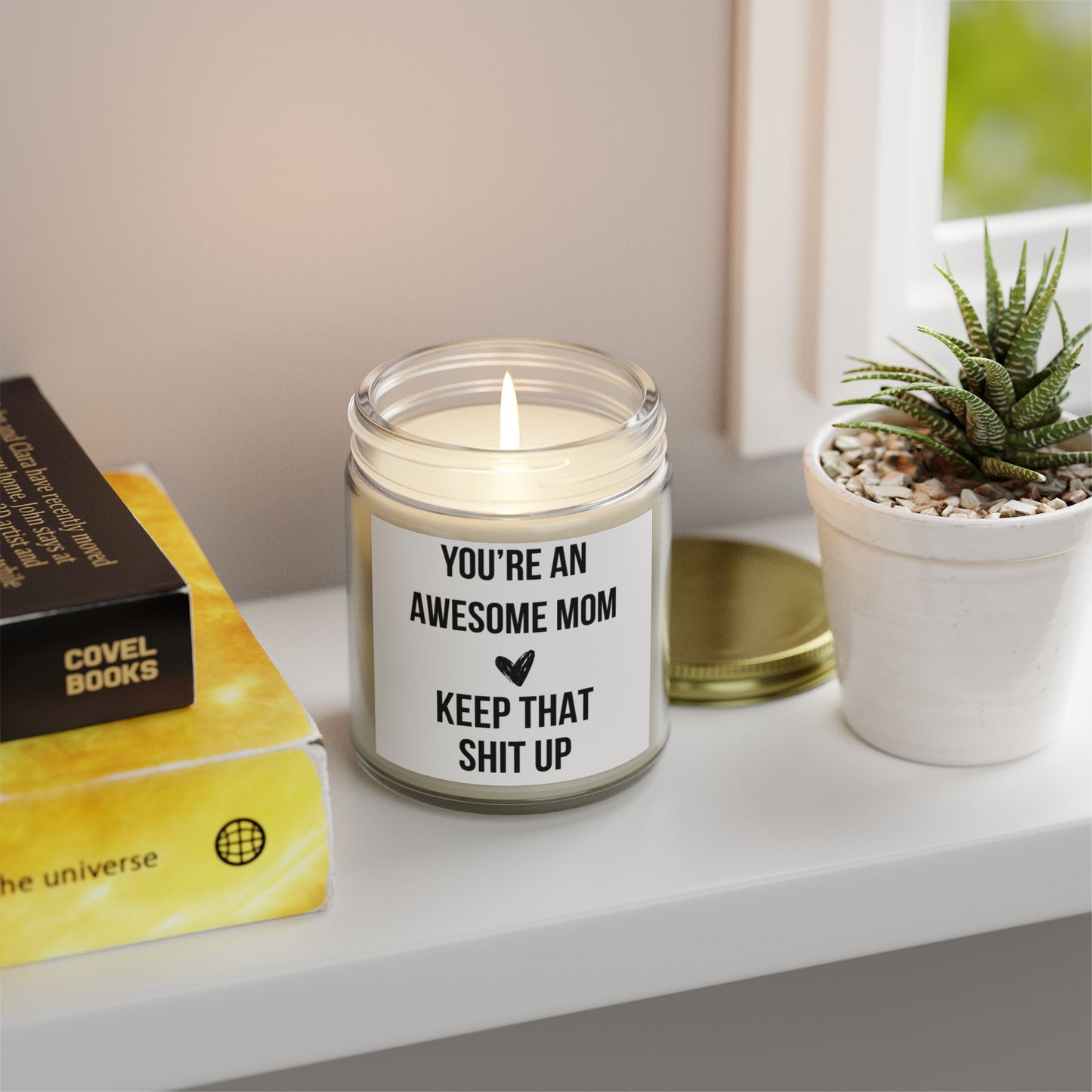 Keep That Shit Up Candle