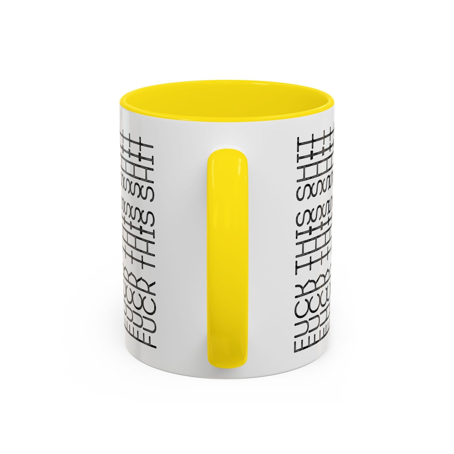 F This Shit Mug