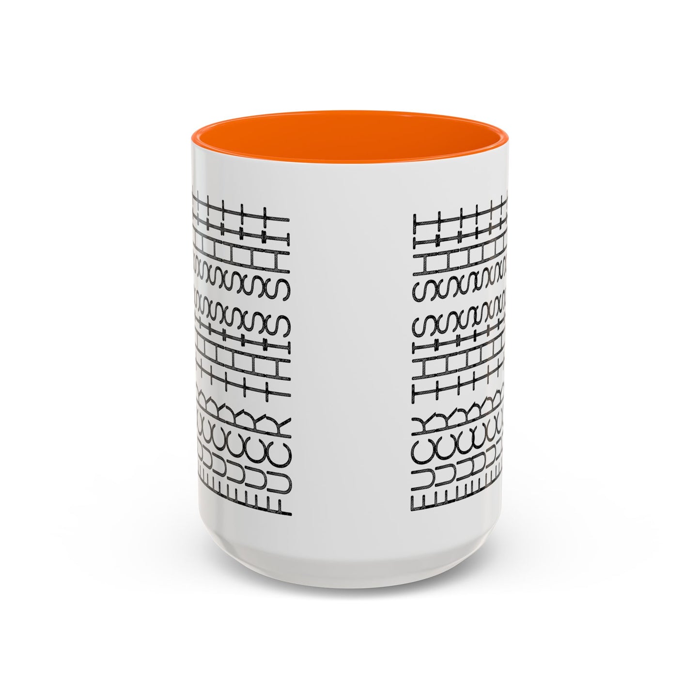 F This Shit Mug