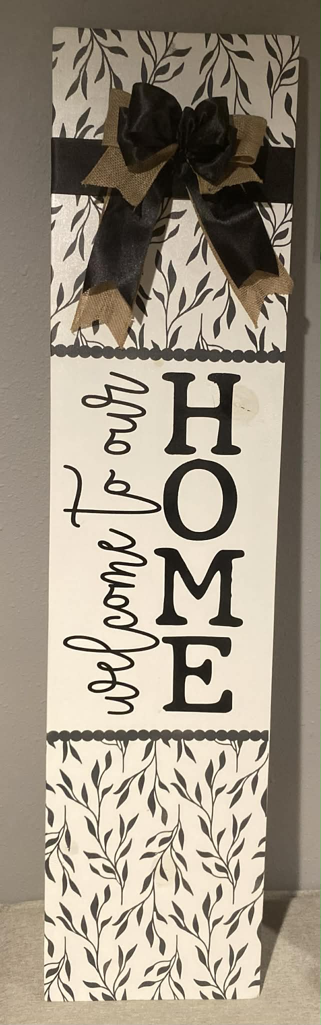 Welcome to our home Porch Leaner