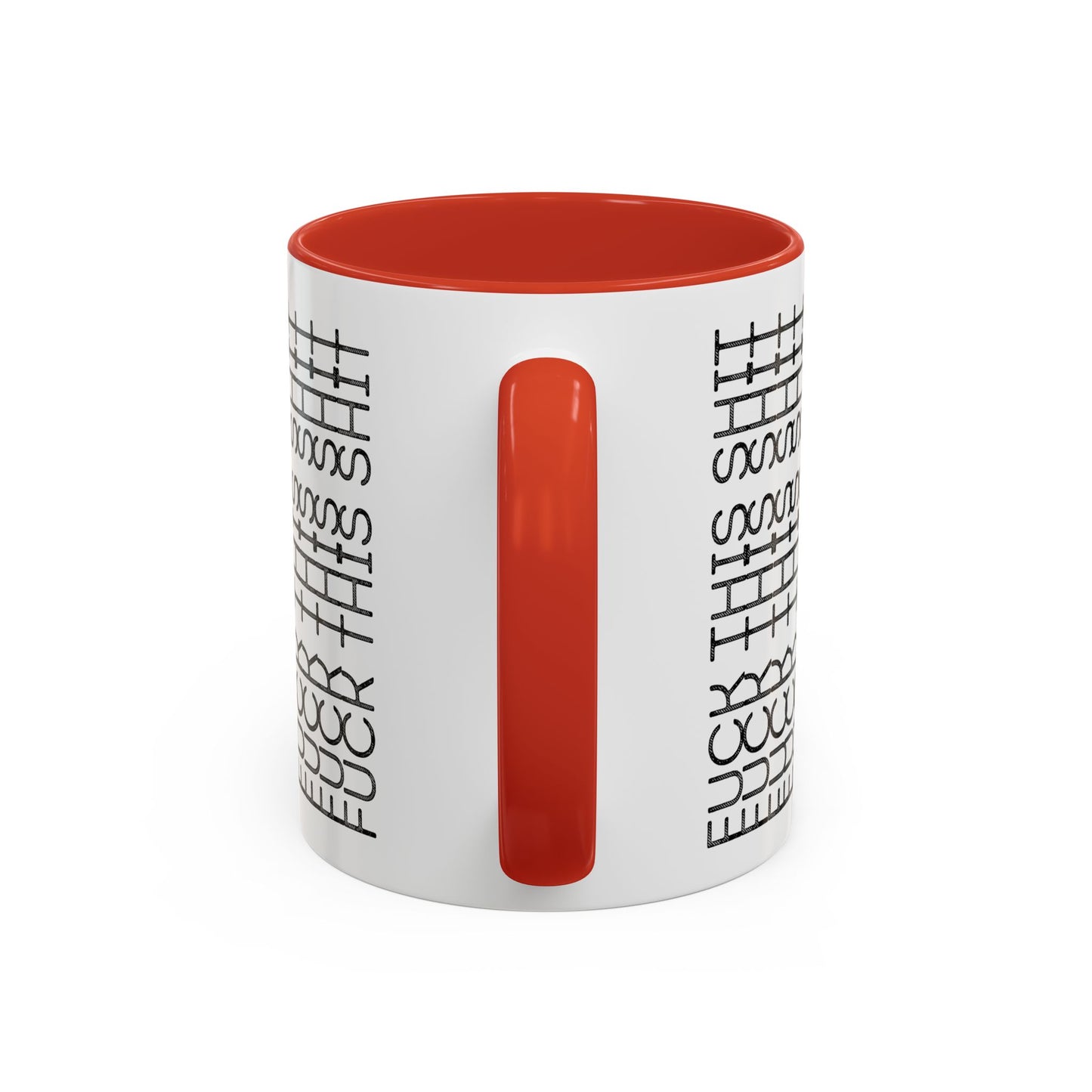 F This Shit Mug