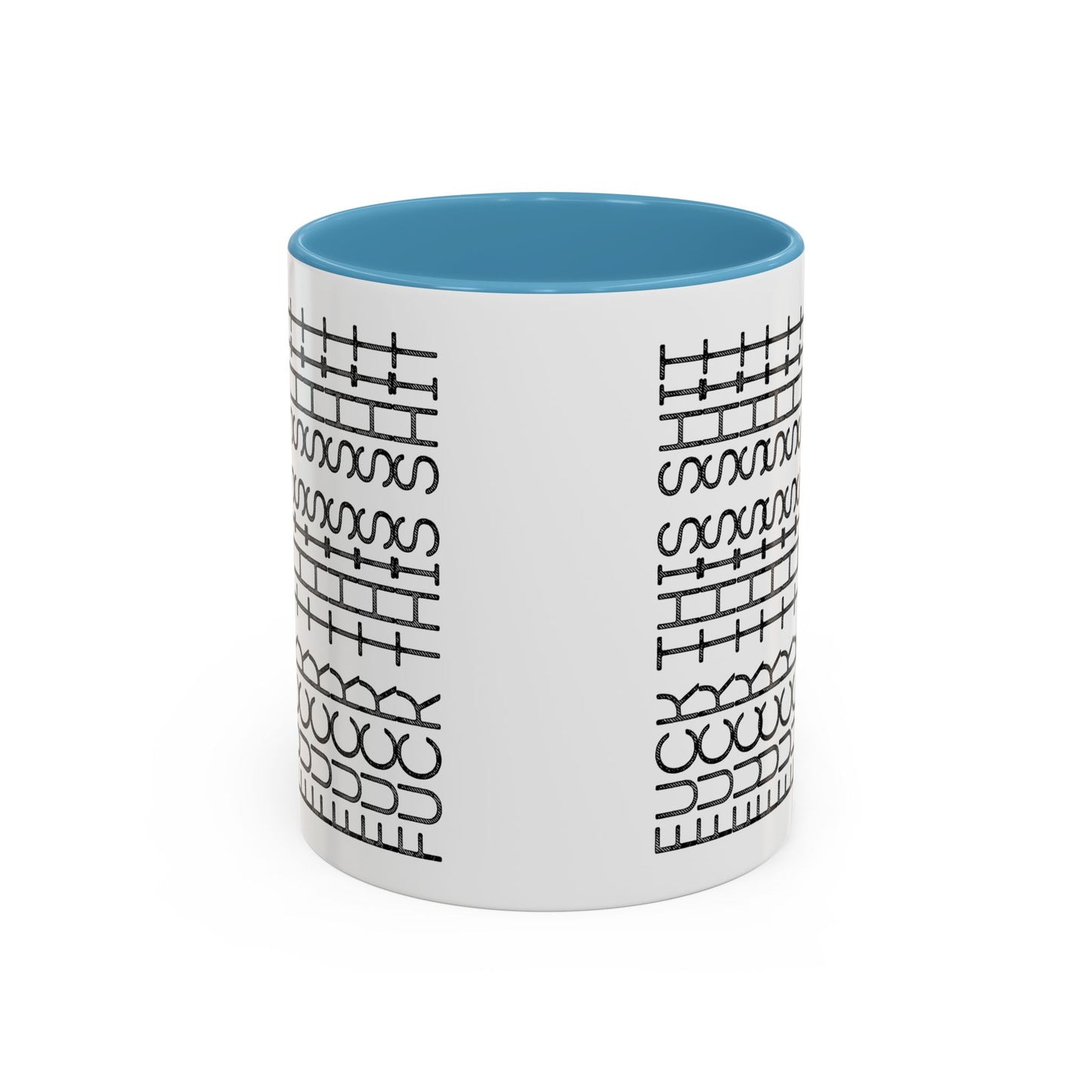 F This Shit Mug