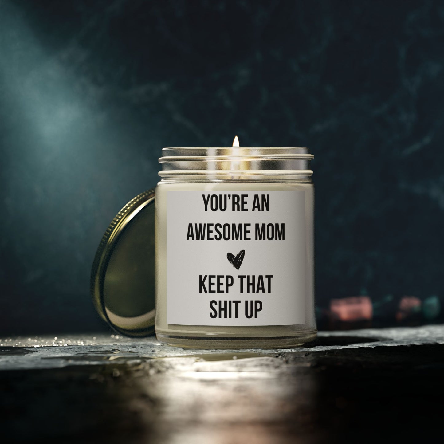 Keep That Shit Up Candle