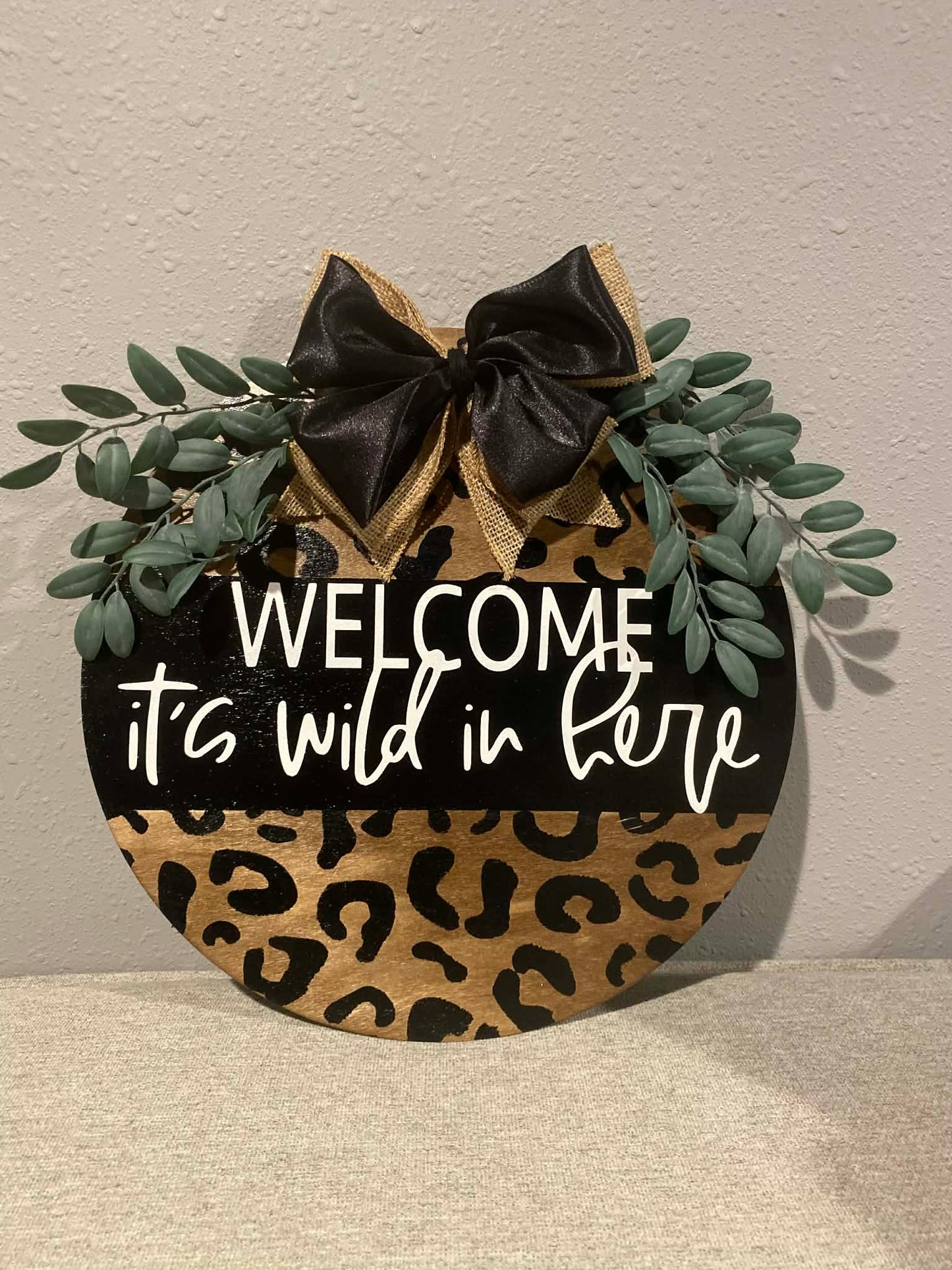 It's Wild In here door hanger