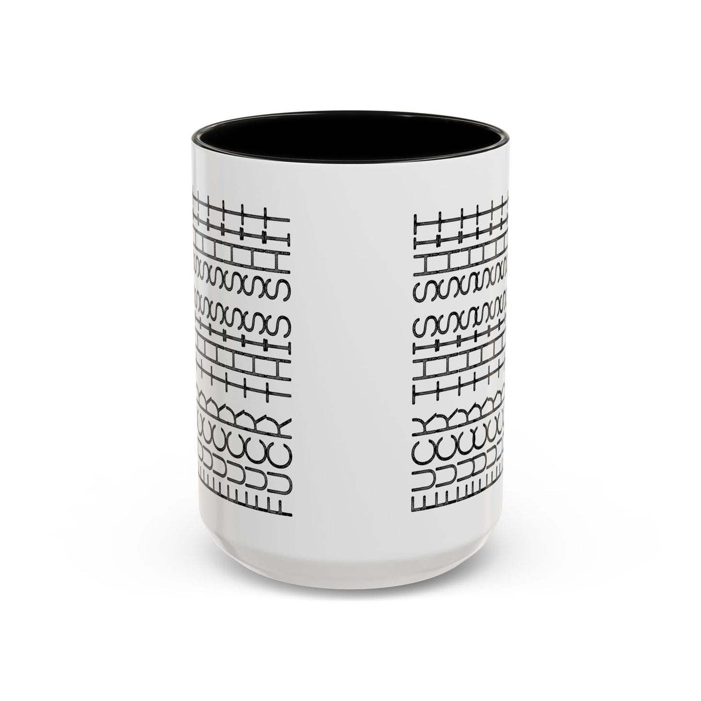 F This Shit Mug