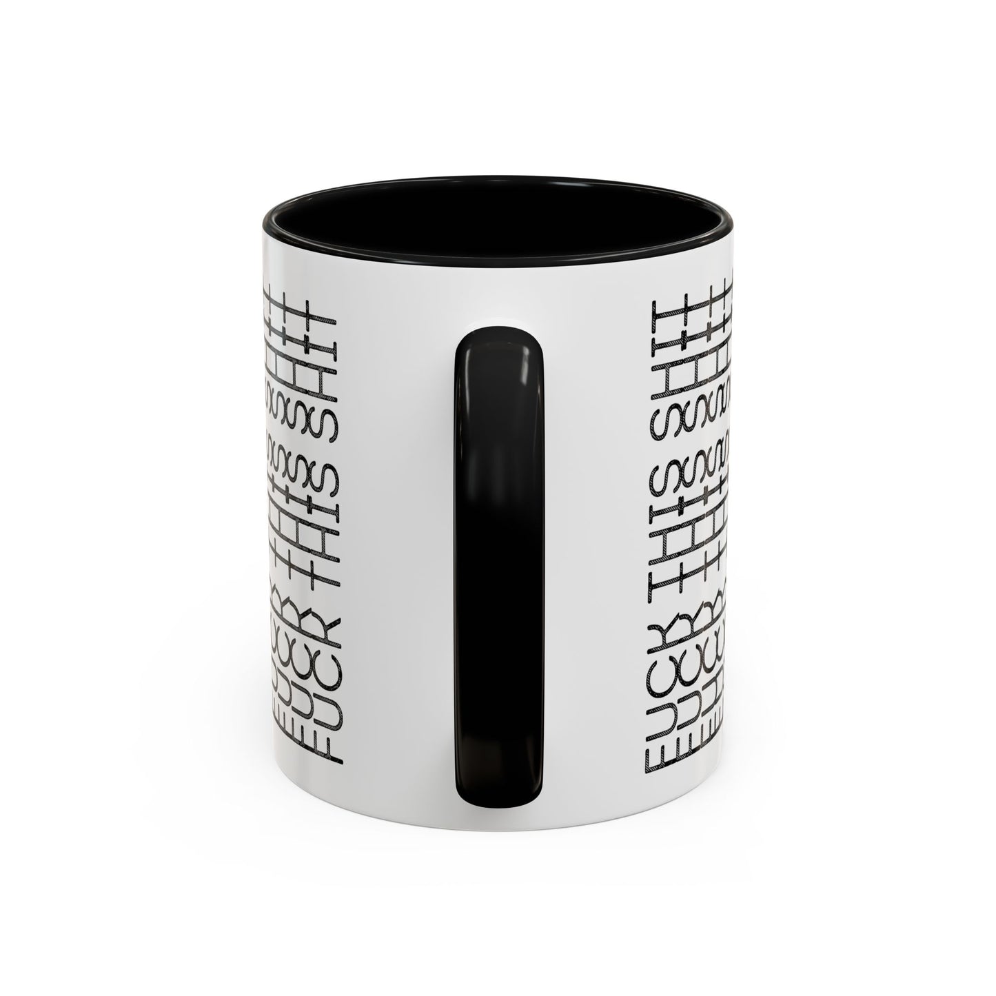 F This Shit Mug