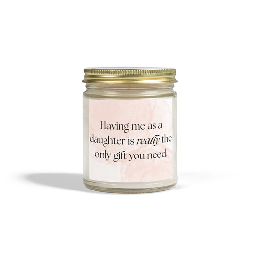 The Only Gift You Need - Daughter Candle