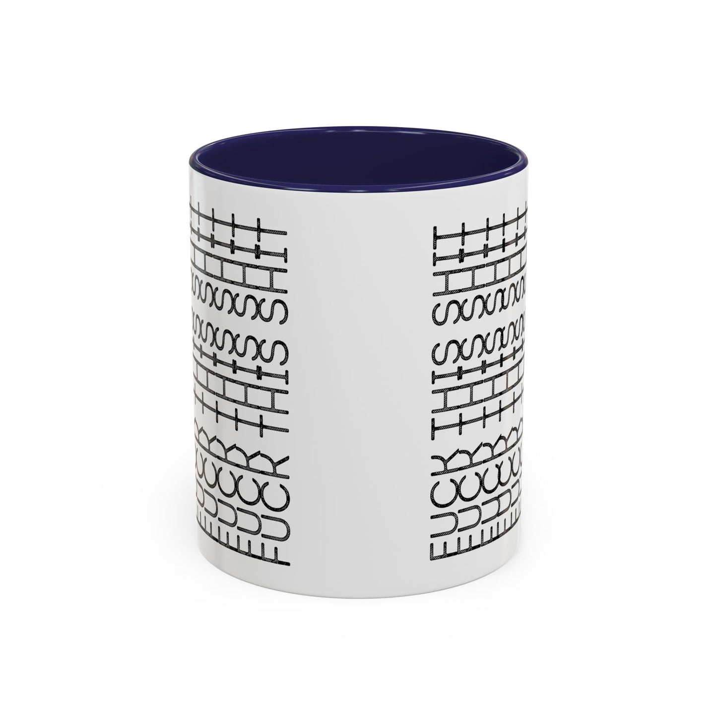 F This Shit Mug