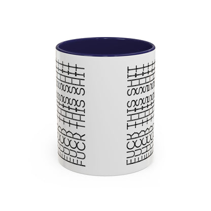 F This Shit Mug