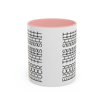 F This Shit Mug