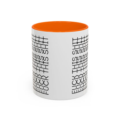 F This Shit Mug