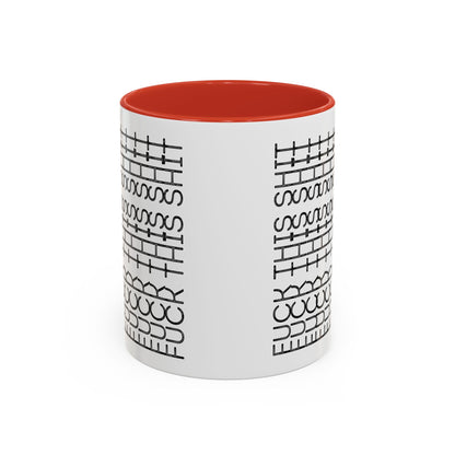 F This Shit Mug