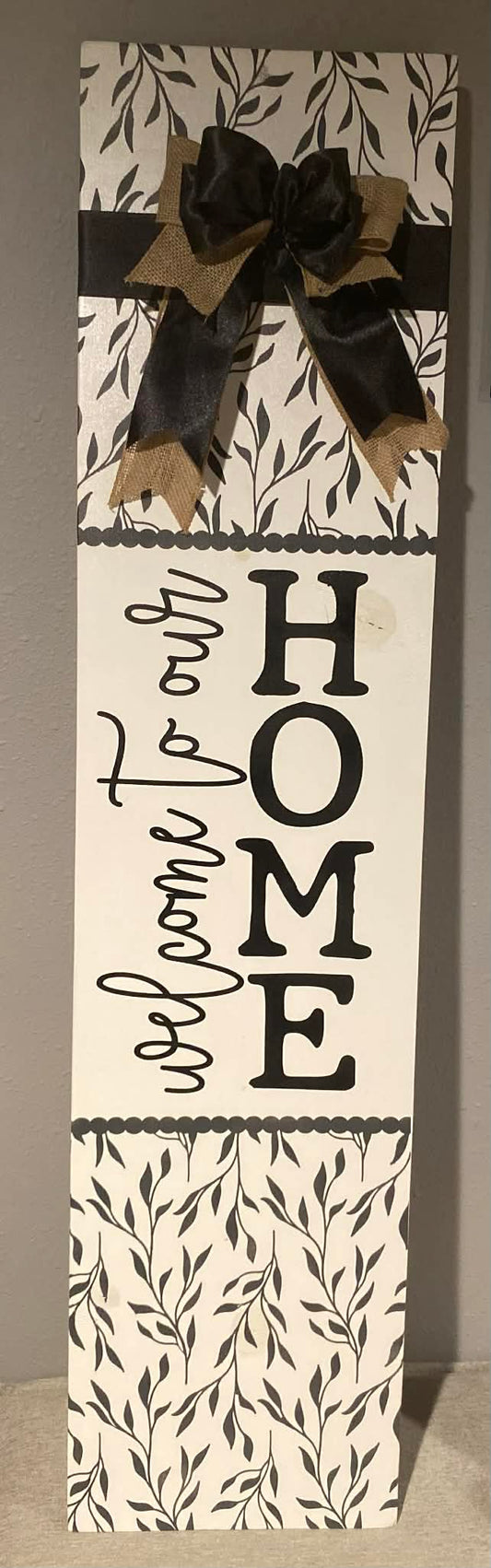 Welcome to our home Porch Leaner