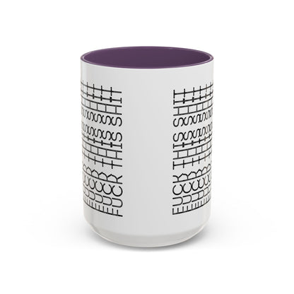 F This Shit Mug