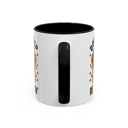 Golden Retriever Don't Stop Retrievin' Coffee Mug