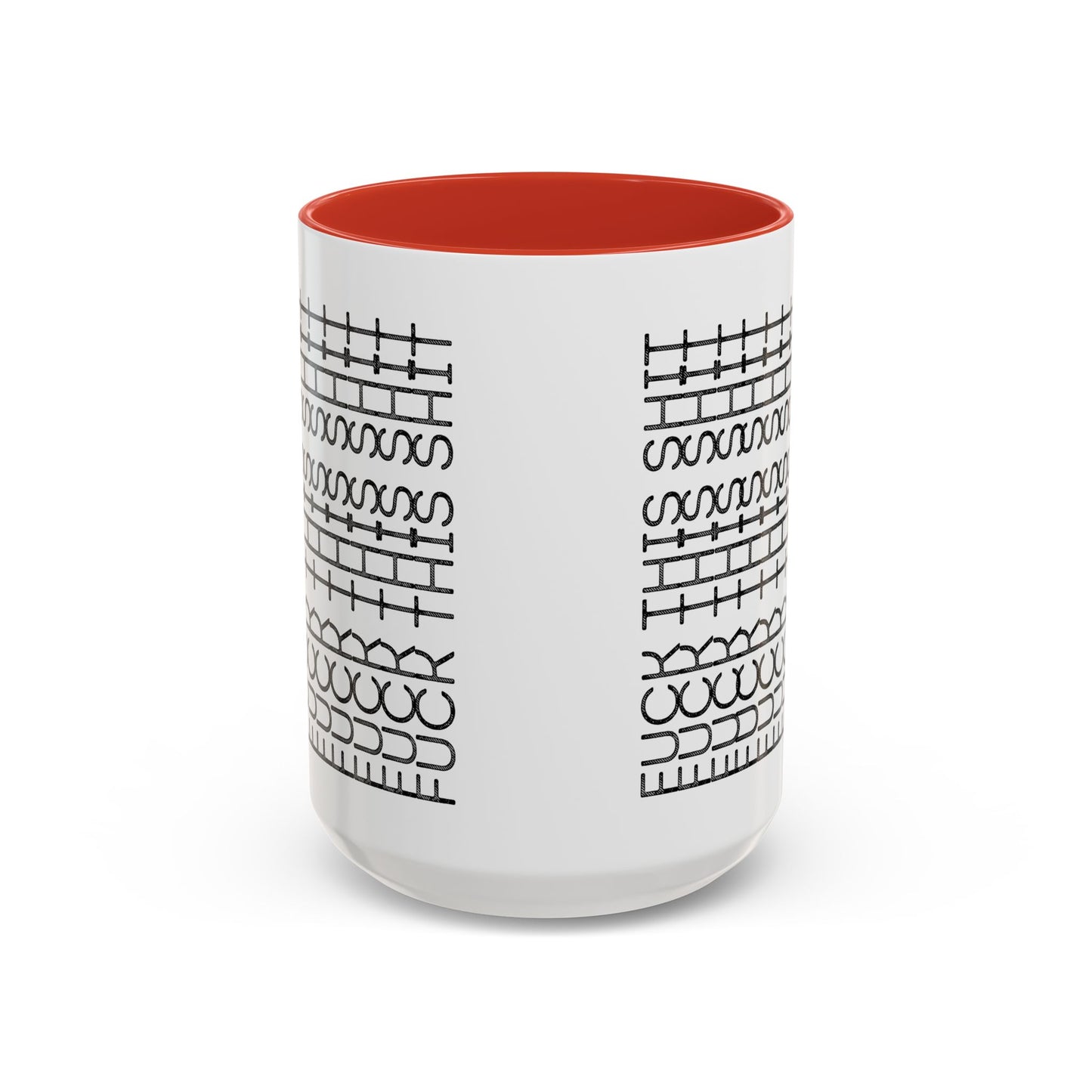 F This Shit Mug