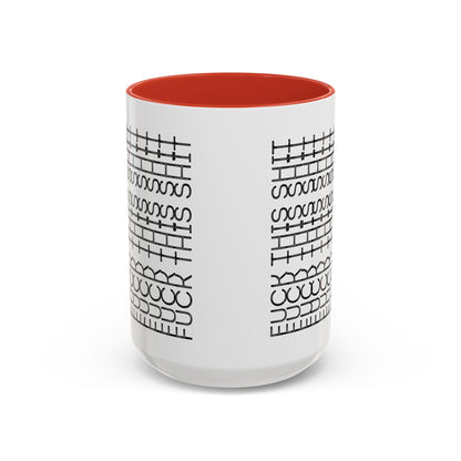 F This Shit Mug