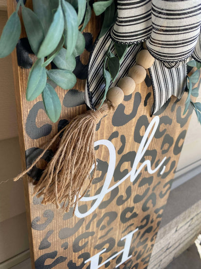 Oh, Hello Leopard Print Porch Leaner