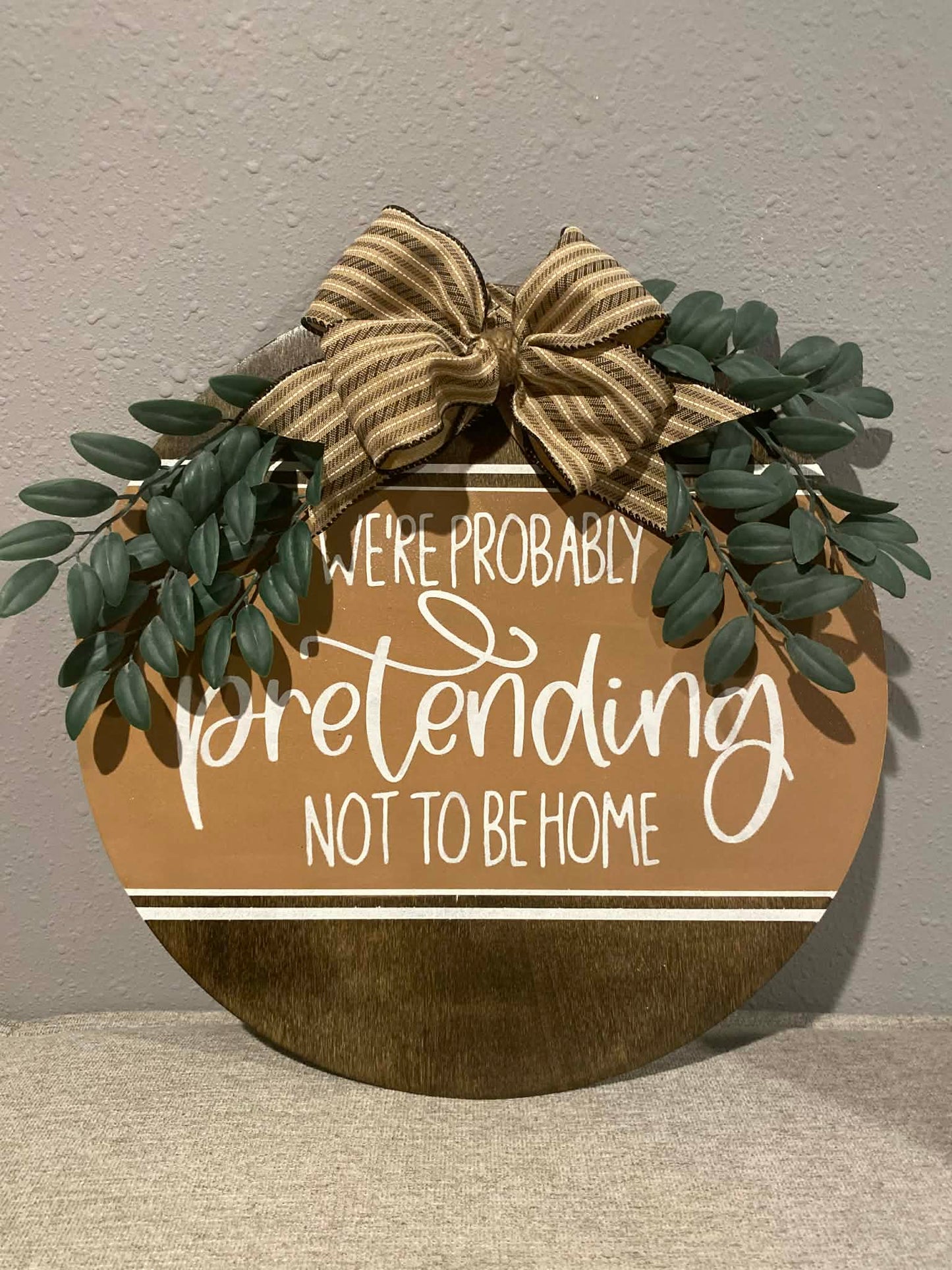 Pretending Not to be Home Door hanger- tan