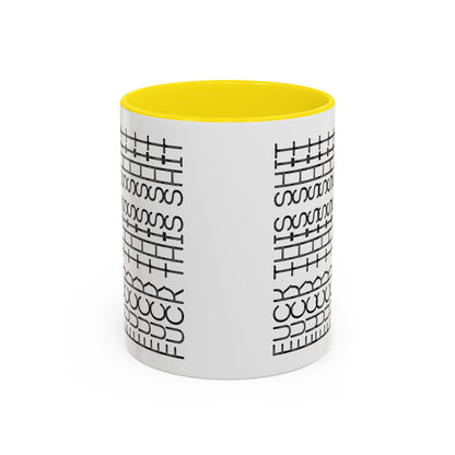 F This Shit Mug