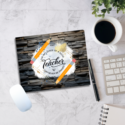 Influence of A Good Teacher Mouse Pad