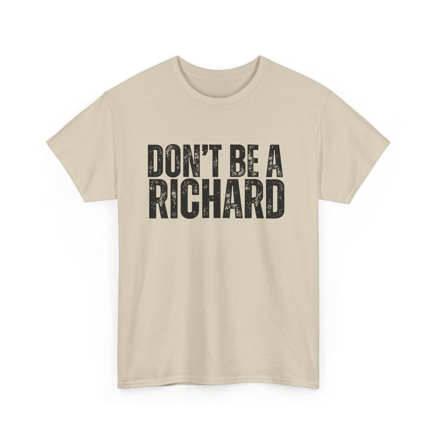 Don't Be A Richard