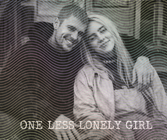 ONE LESS LONELY GIRL (download)